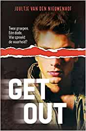 Get out