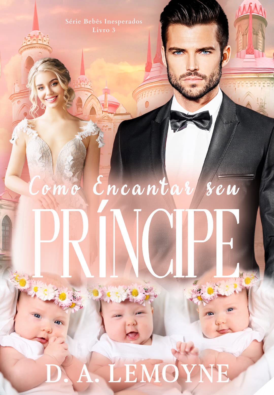 Como Encantar Seu Príncipe: Spin-off de Como Domar um Mulherengo