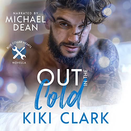 Out in the Cold (Blue Collar Hearts #0.5)