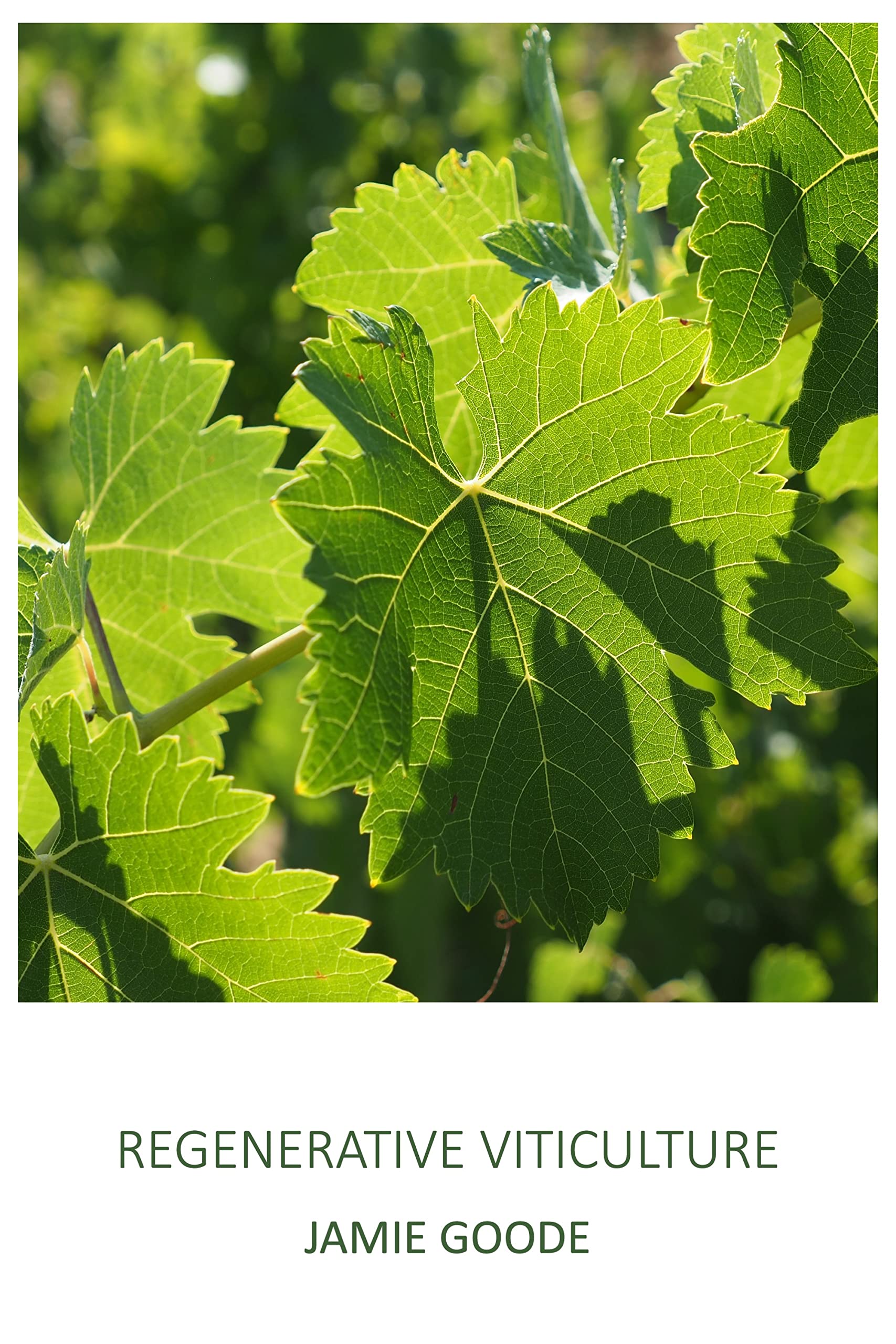 Regenerative Viticulture by Jamie Goode Goodreads