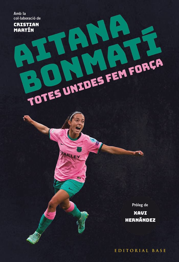Aitana Bonmatí: Totes unides fem força!