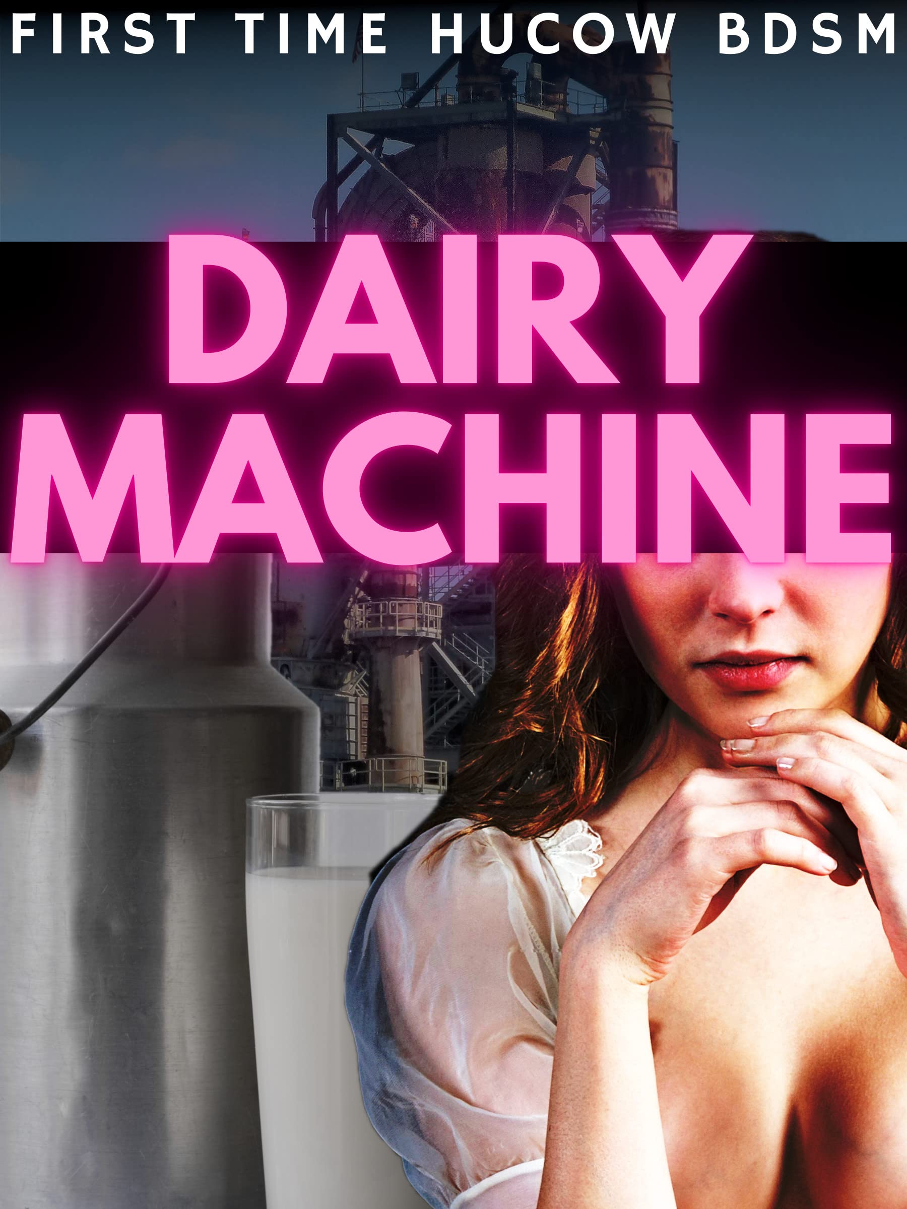 Dairy Machine: First Time Hucow BDSM