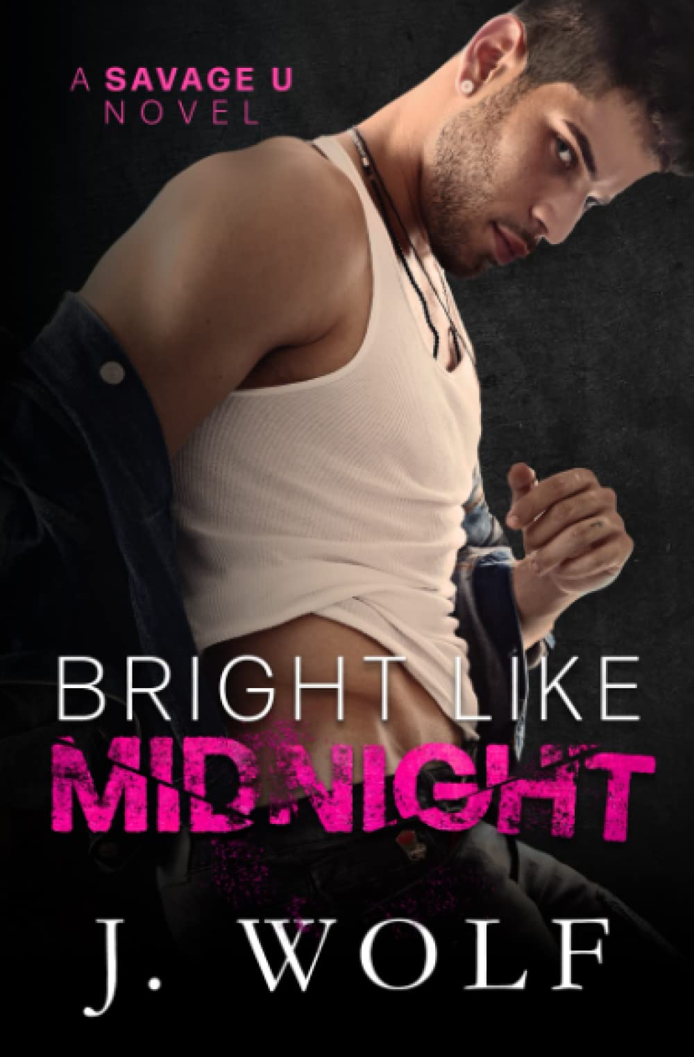 Bright Like Midnight (Savage U)