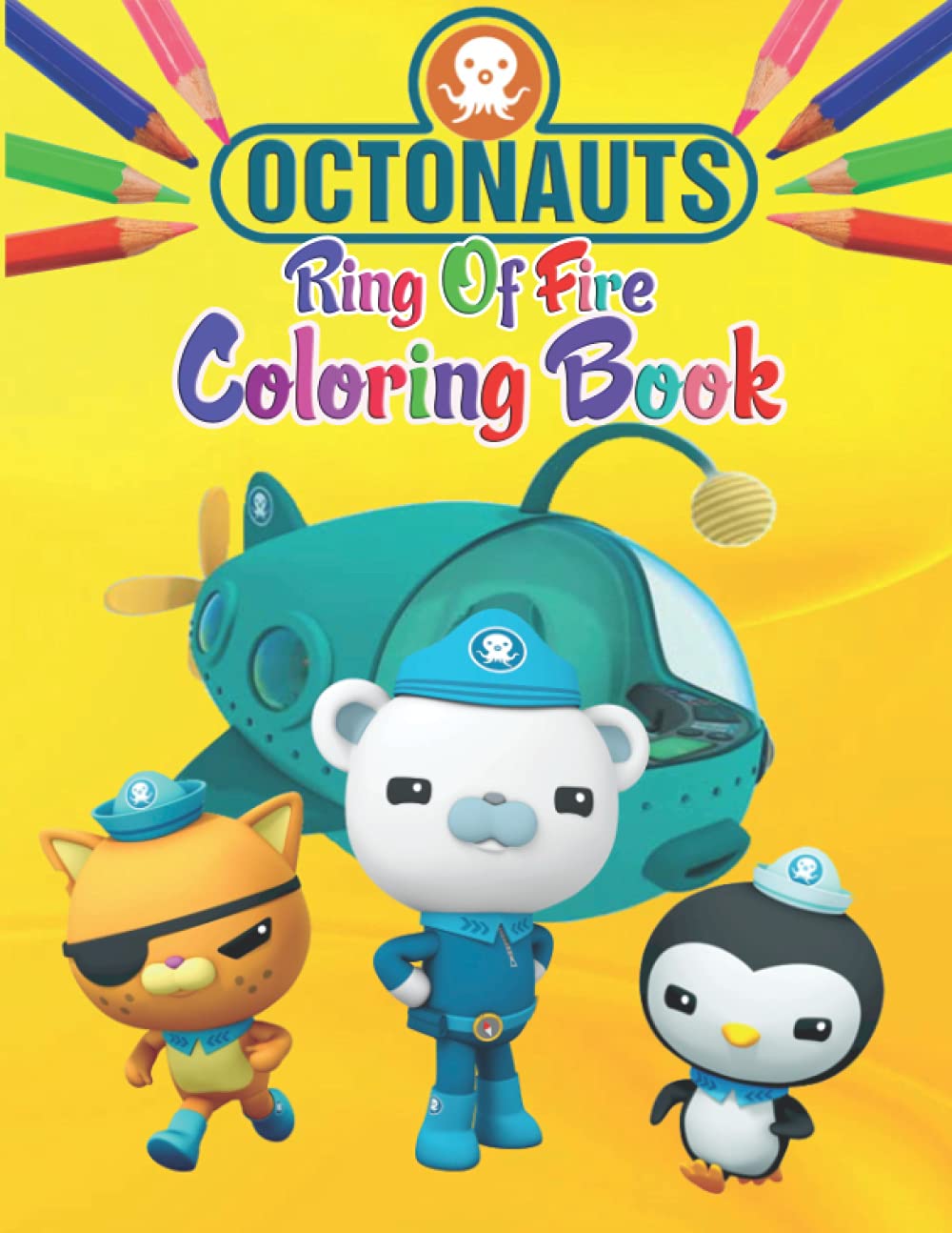 Octonauts: Ring of Fire Coloring Book: Great Coloring Book for Kids ...