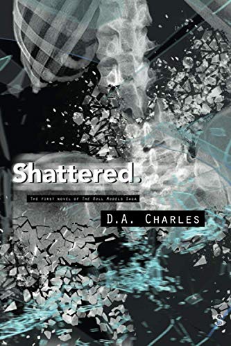Shattered
