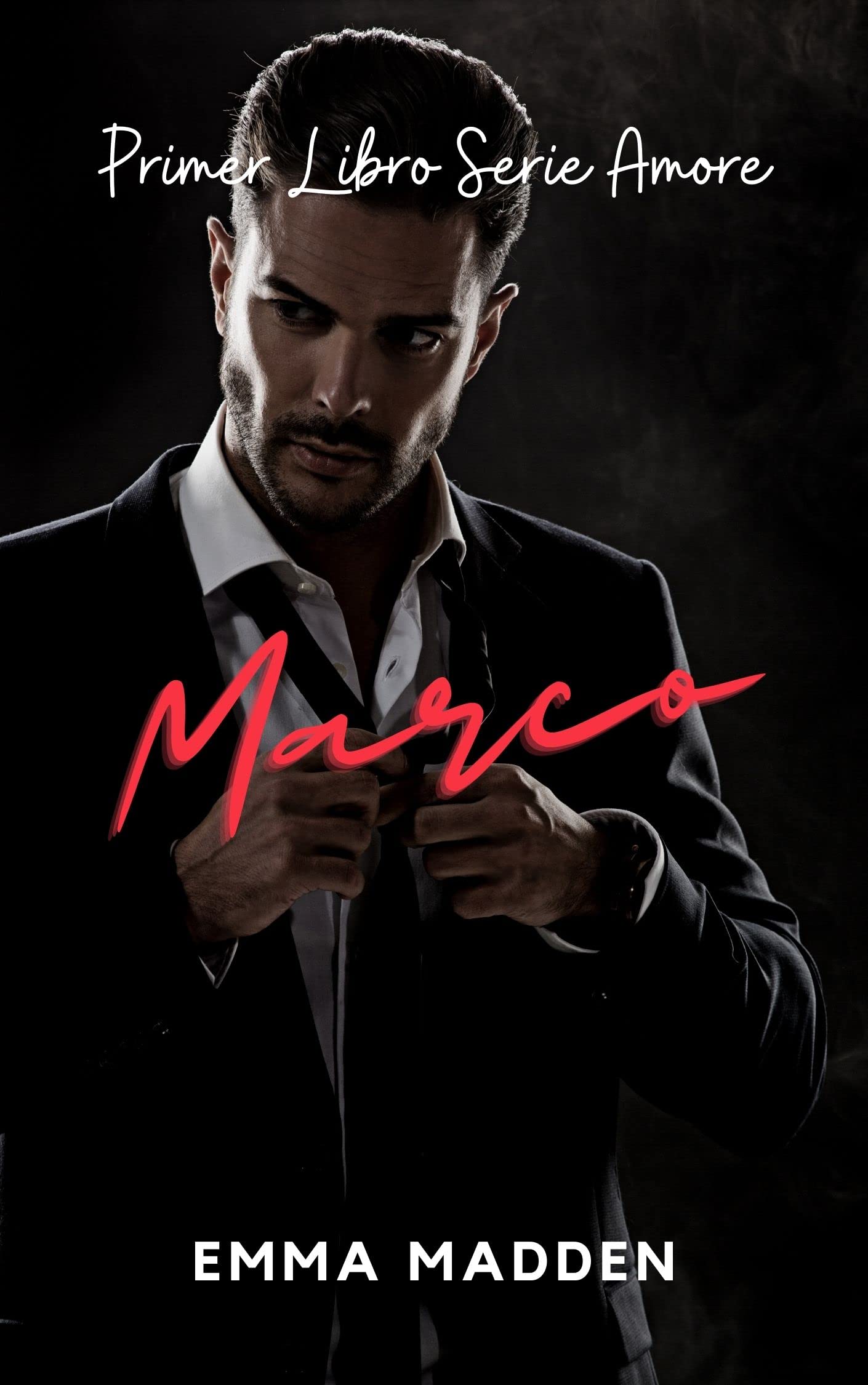 MARCO: Primer libro de la Serie Amore