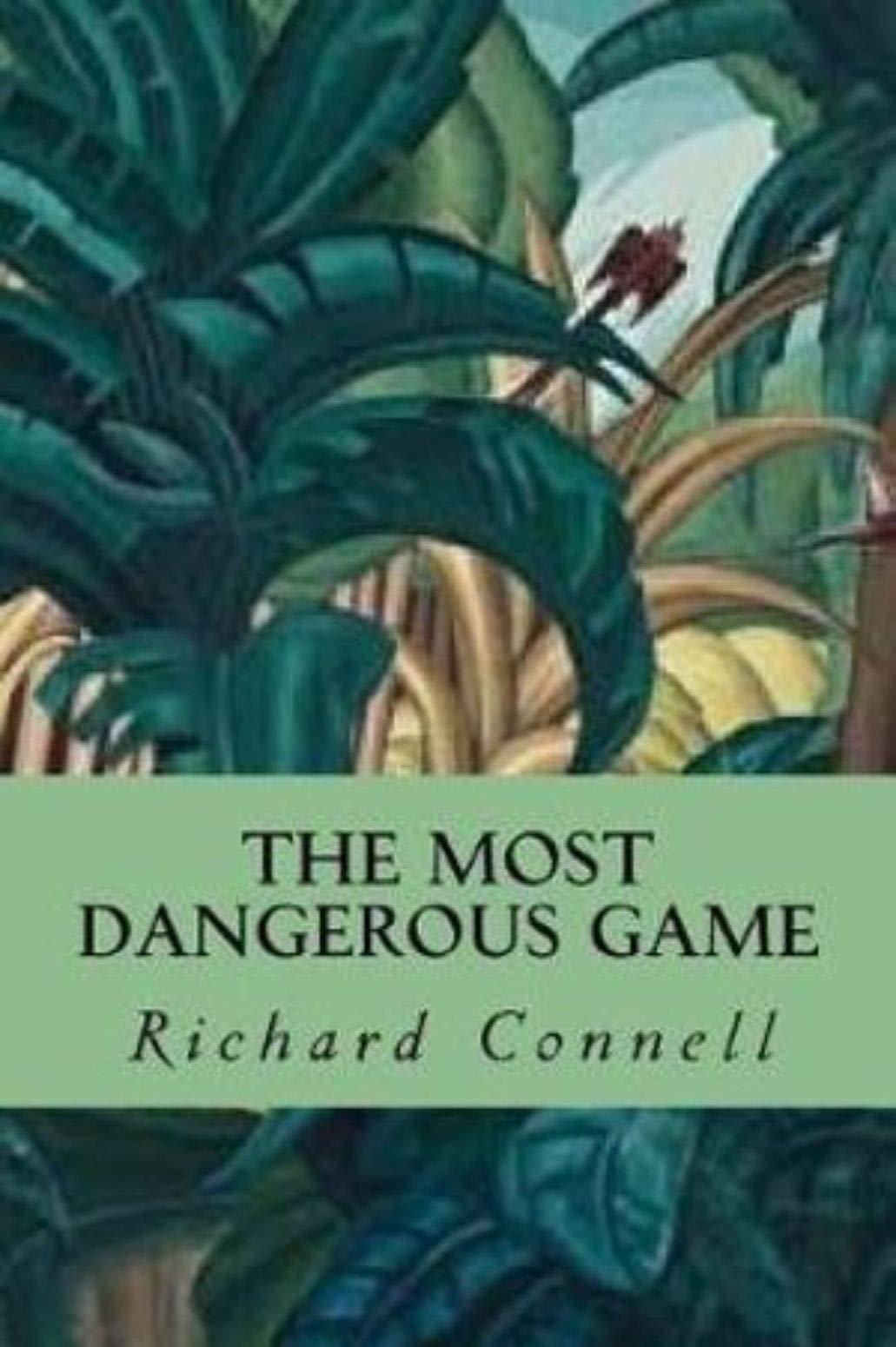 The Most Dangerous Game by Richard