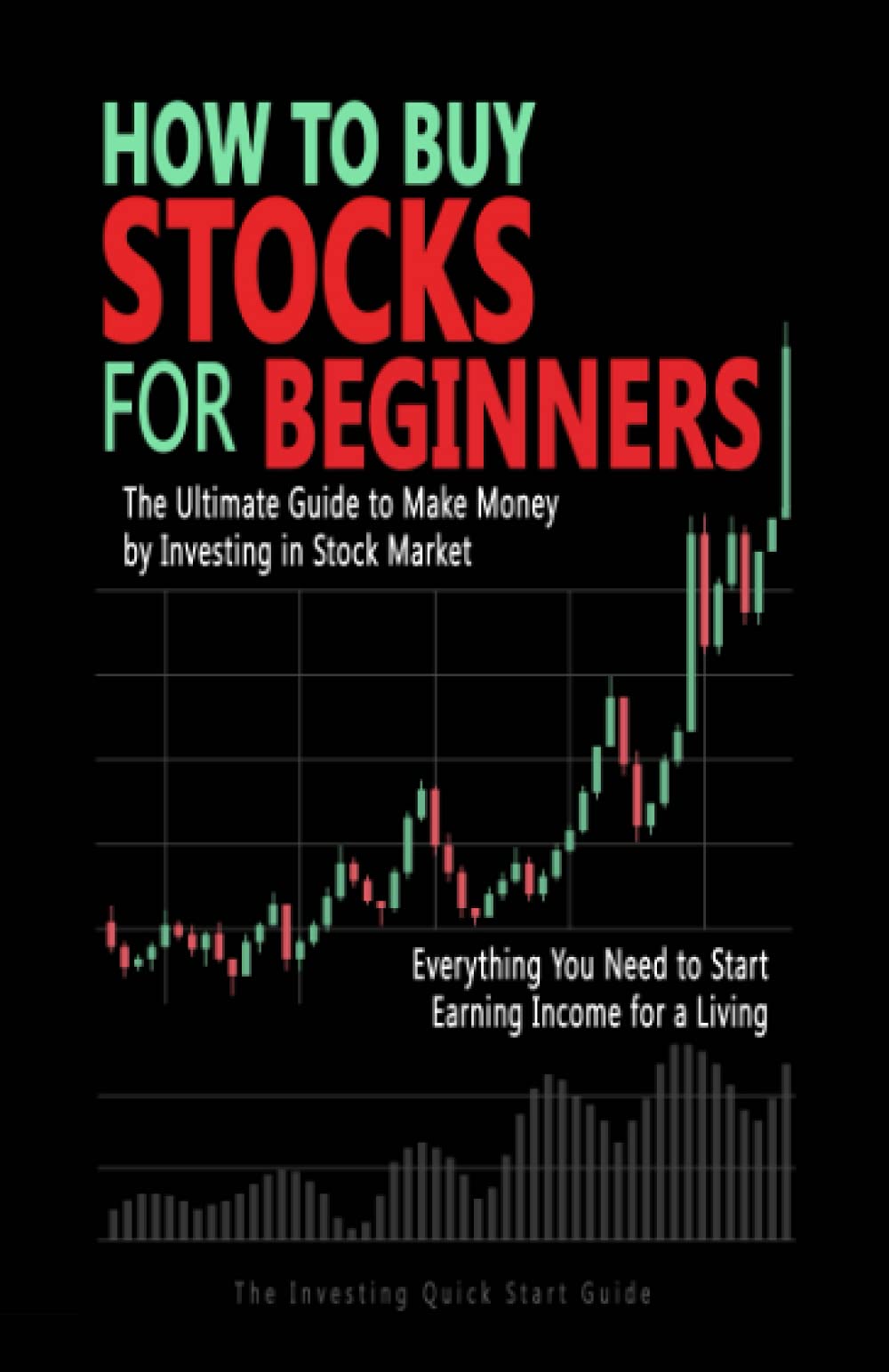 How to Buy Stocks for Beginners The Ultimate Guide to Make Money by