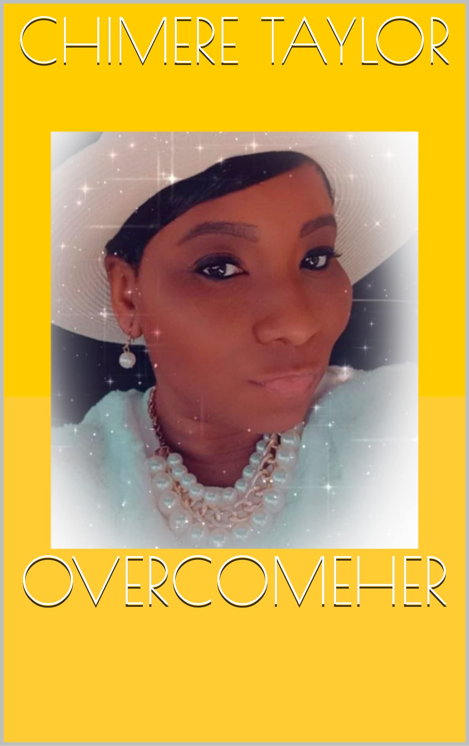 OVERCOMEHER By Chimere Taylor Goodreads overcomeher-by-chimere-taylor-goodreads