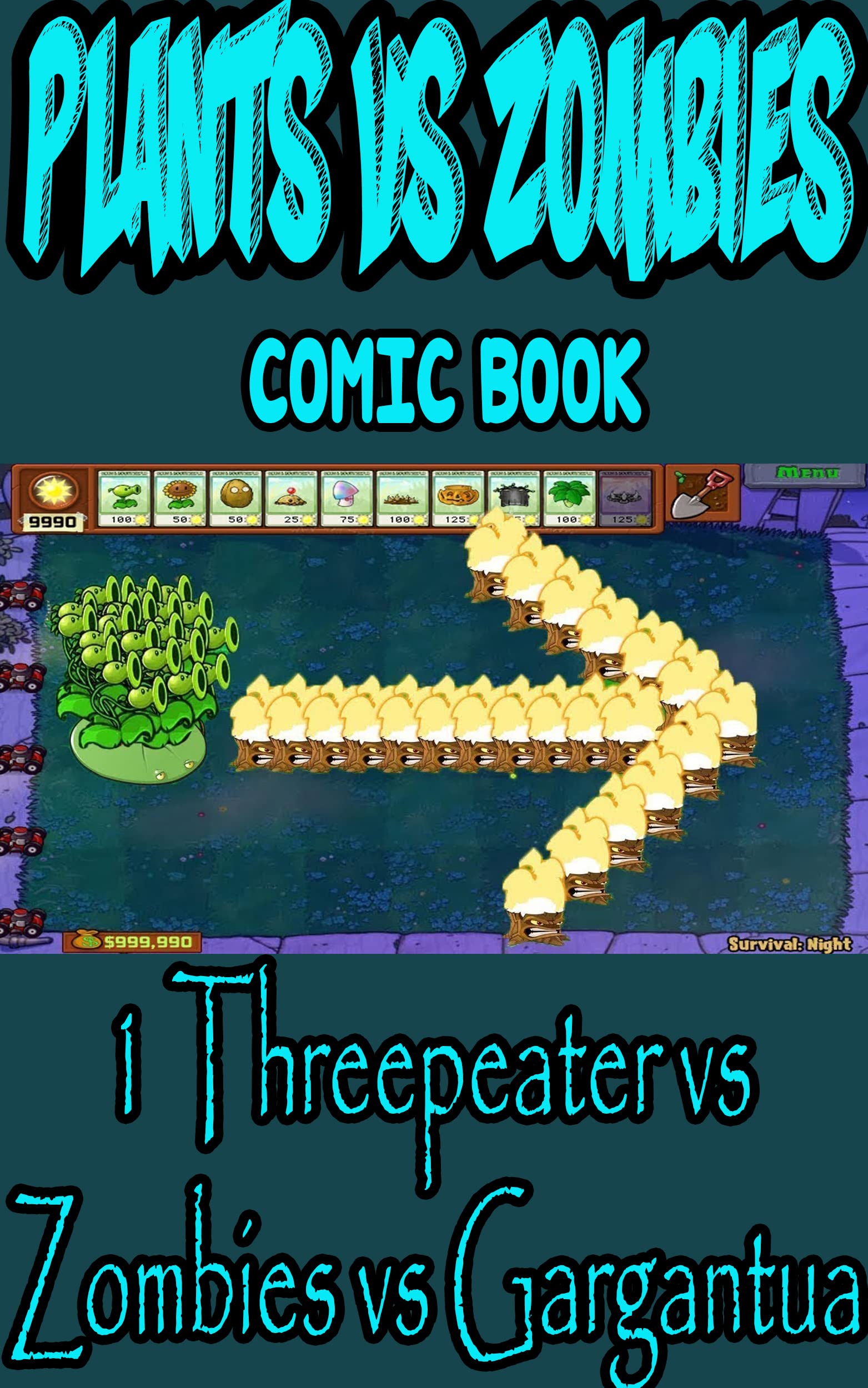 Plant vs Zombies game book 1 Threepeater vs Zombies vs Gargantuar by