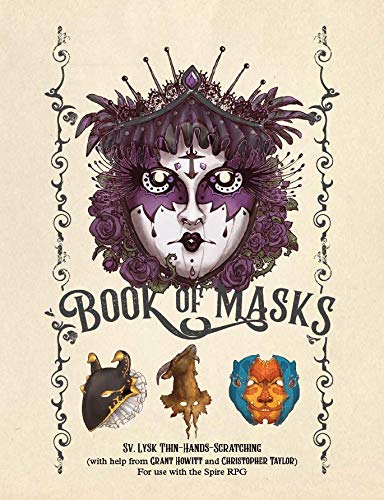 Book of Masks: a Spire RPG sourcebook