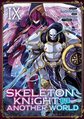 Skeleton Knight in Another World {Manga} Vol. 9