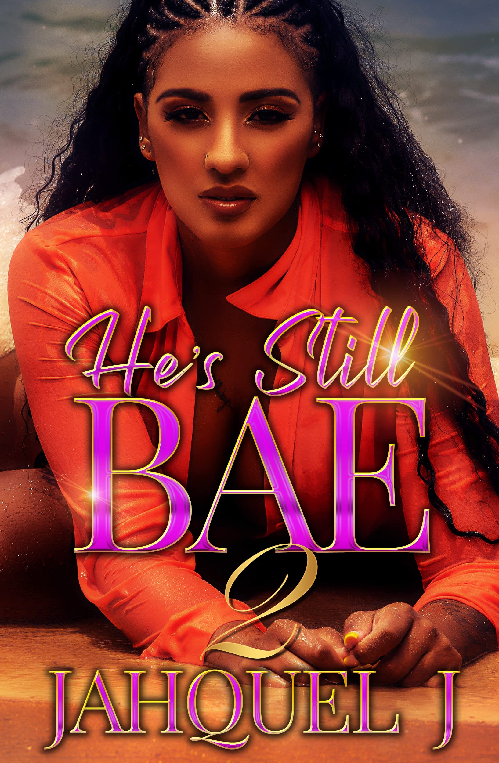 He's Still B.A.E 2 book cover