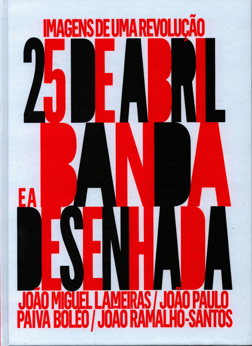 Imagens de uma revolução - 25 de Abril e a Banda Desenhada