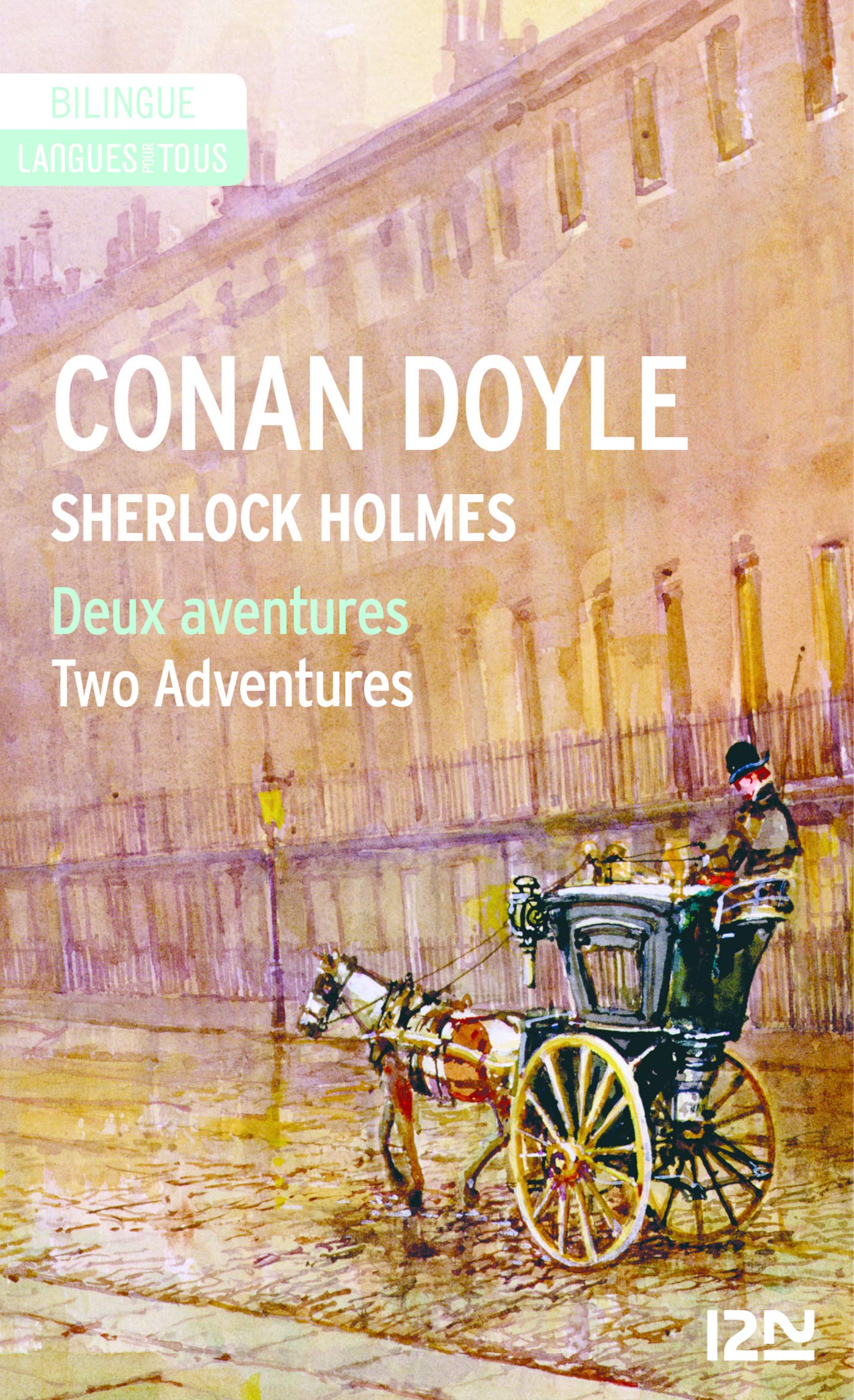 Sherlock Holmes Deux aventures, Two Adventures - Bilingue book cover