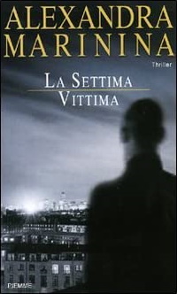 La settima vittima by Alexandra Marinina Goodreads