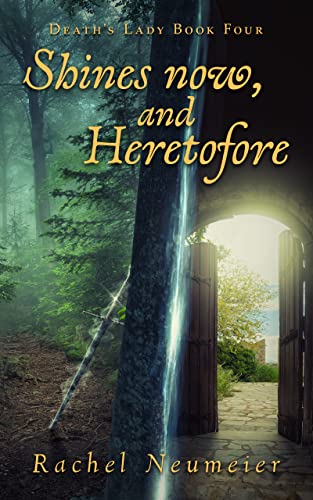 Shines Now, and Heretofore book cover