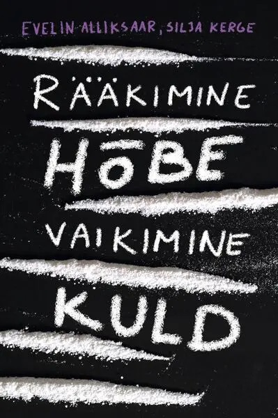 Rääkimine hõbe, vaikimine kuld