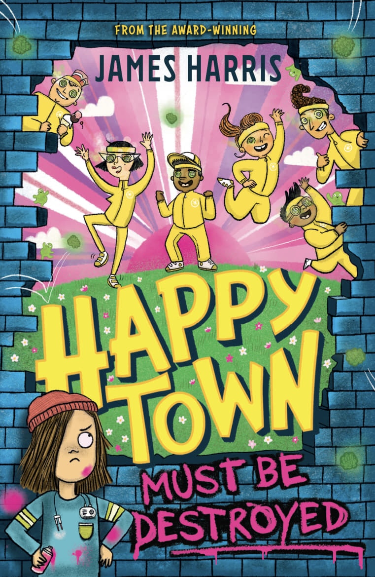 Happytown Must Be Destroyed