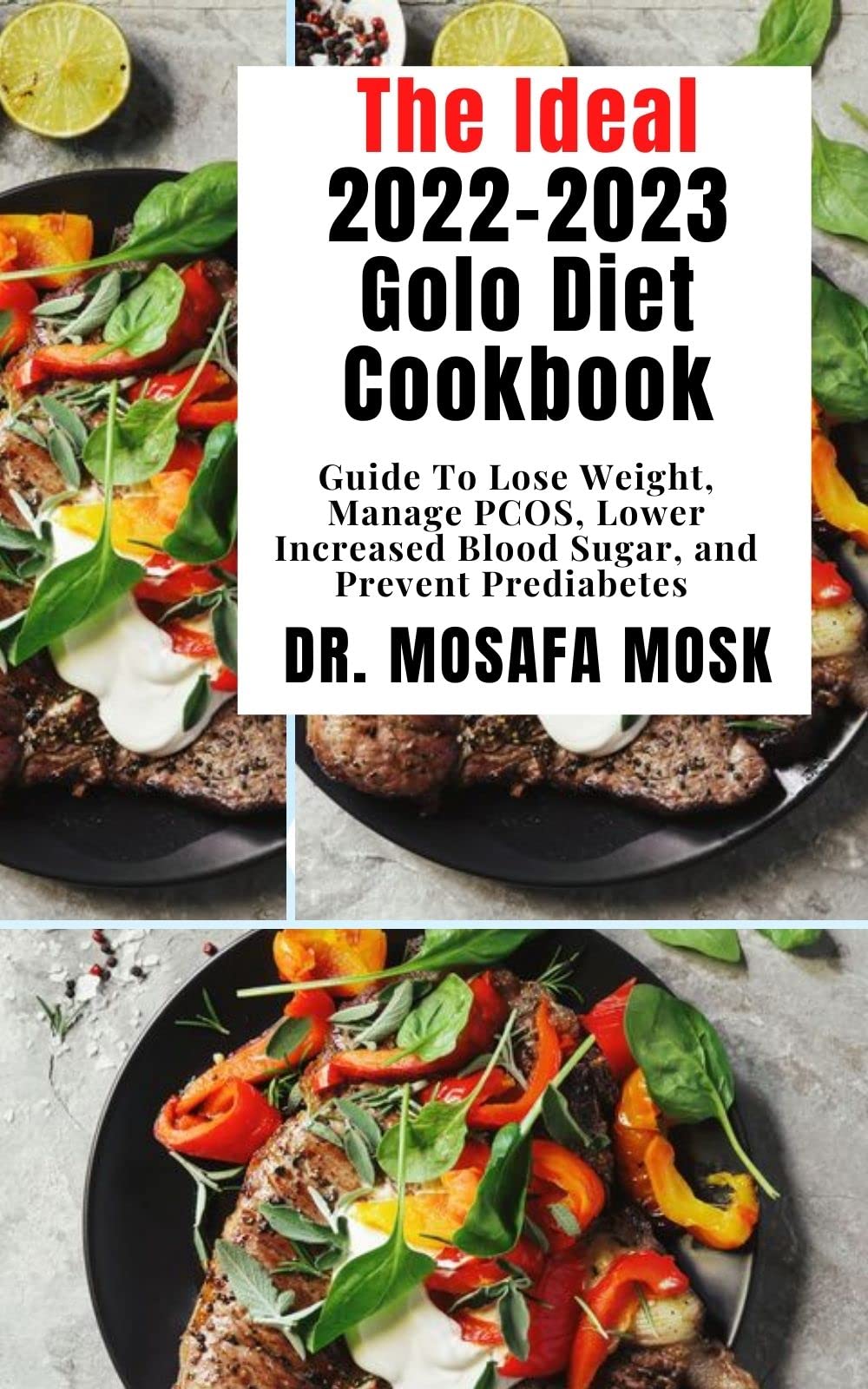The Ideal 20222023 Golo Diet Cookbook Guide To Lose Weight, Manage
