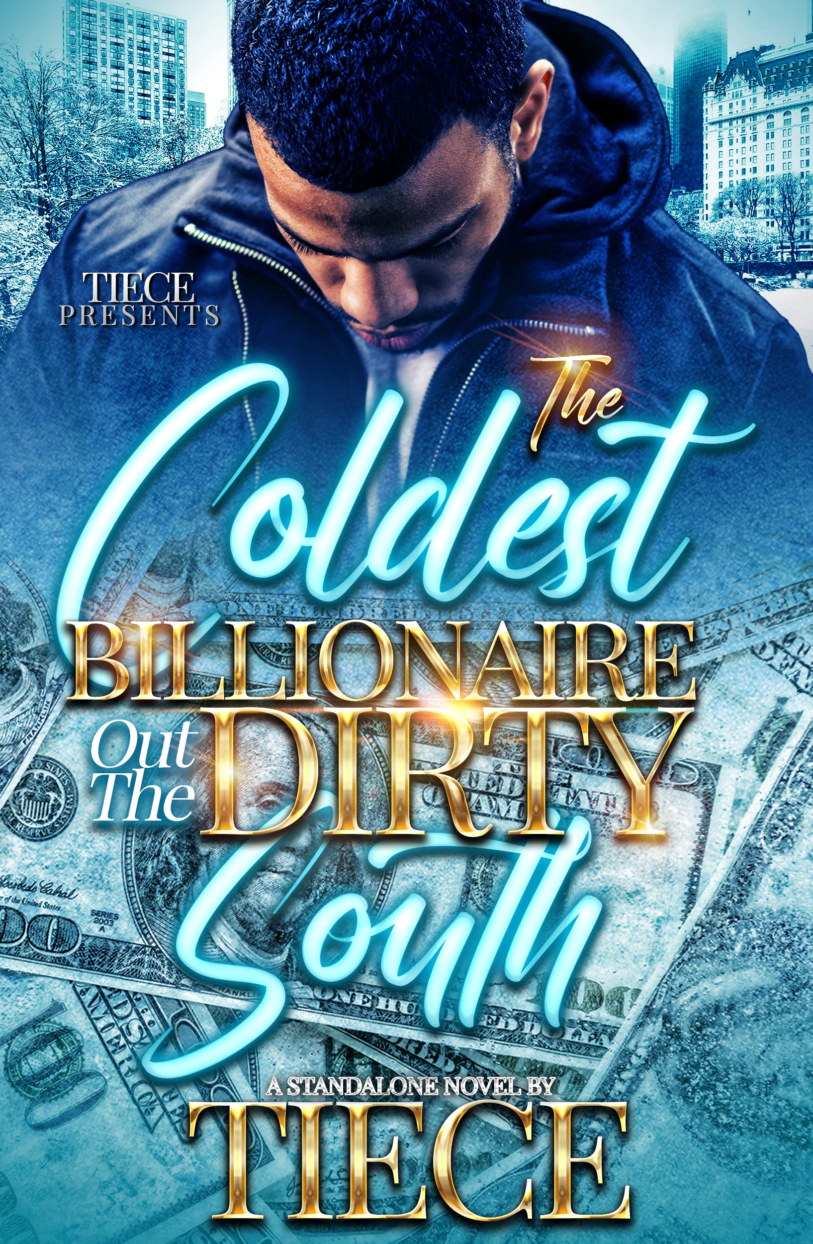 The Coldest Billionaire Out The Dirty South book cover