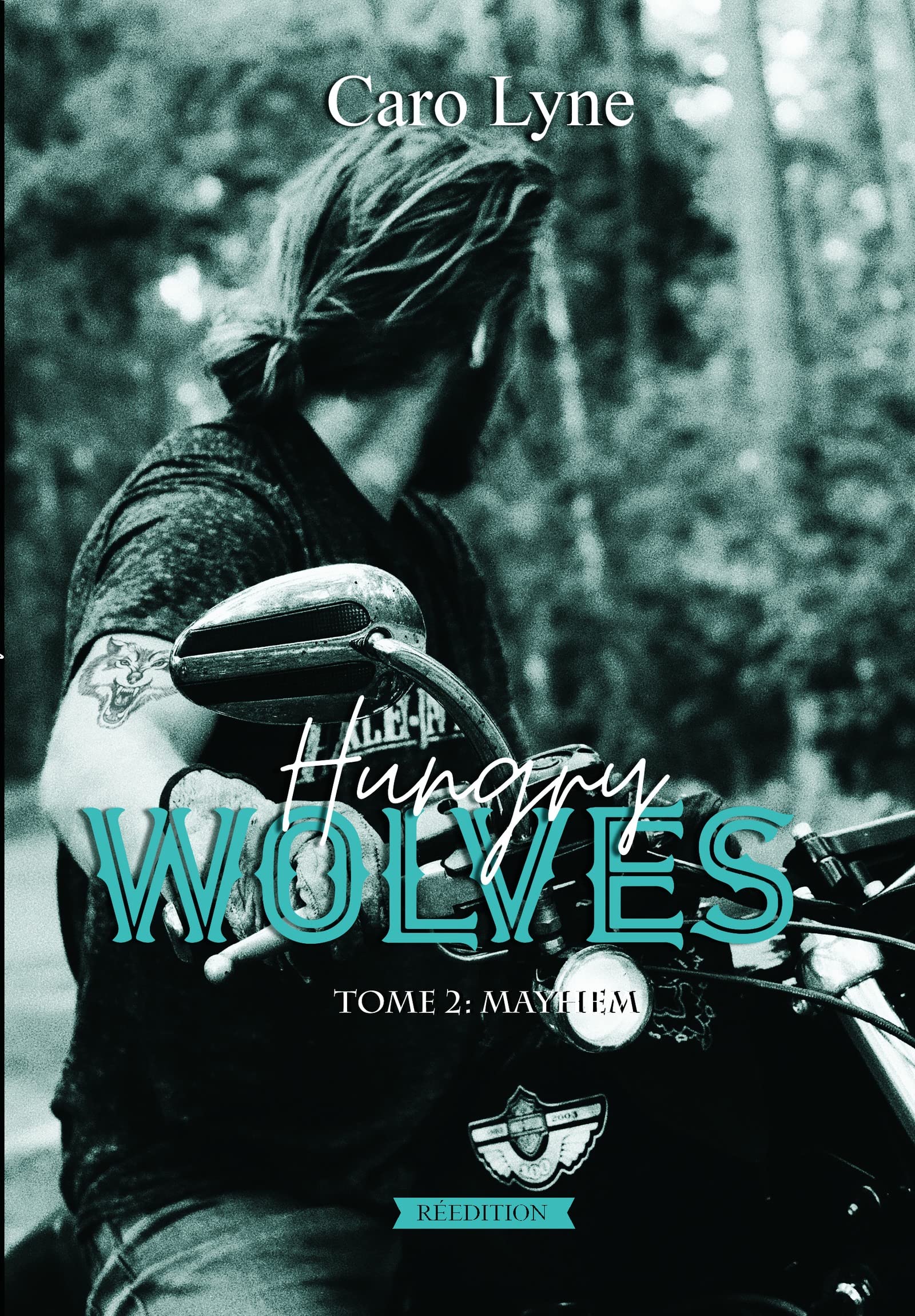Hungry Wolves: Tome 2: Mayhem