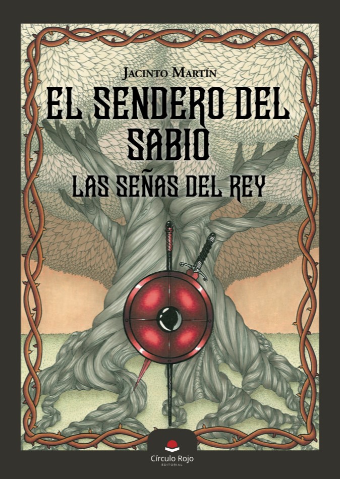 El sendero del sabio. Las señas del rey.