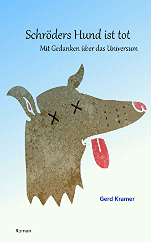 Schröders Hund ist tot by Gerd Kramer | Goodreads