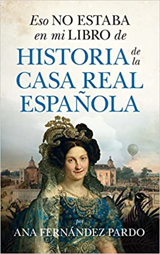 Eso no estaba en mi libro de Historia de la casa real española book cover