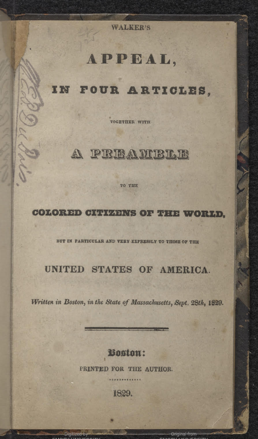 Walker's Appeal, in Four Articles, Together With a Preamble to the