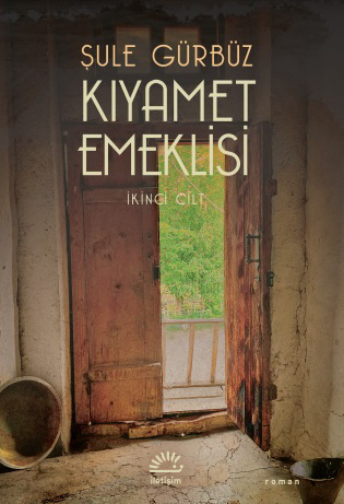 Kıyamet Emeklisi - İkinci Cilt book cover