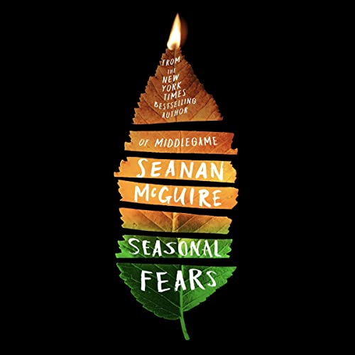 Seasonal Fears (Alchemical Journeys, #2)