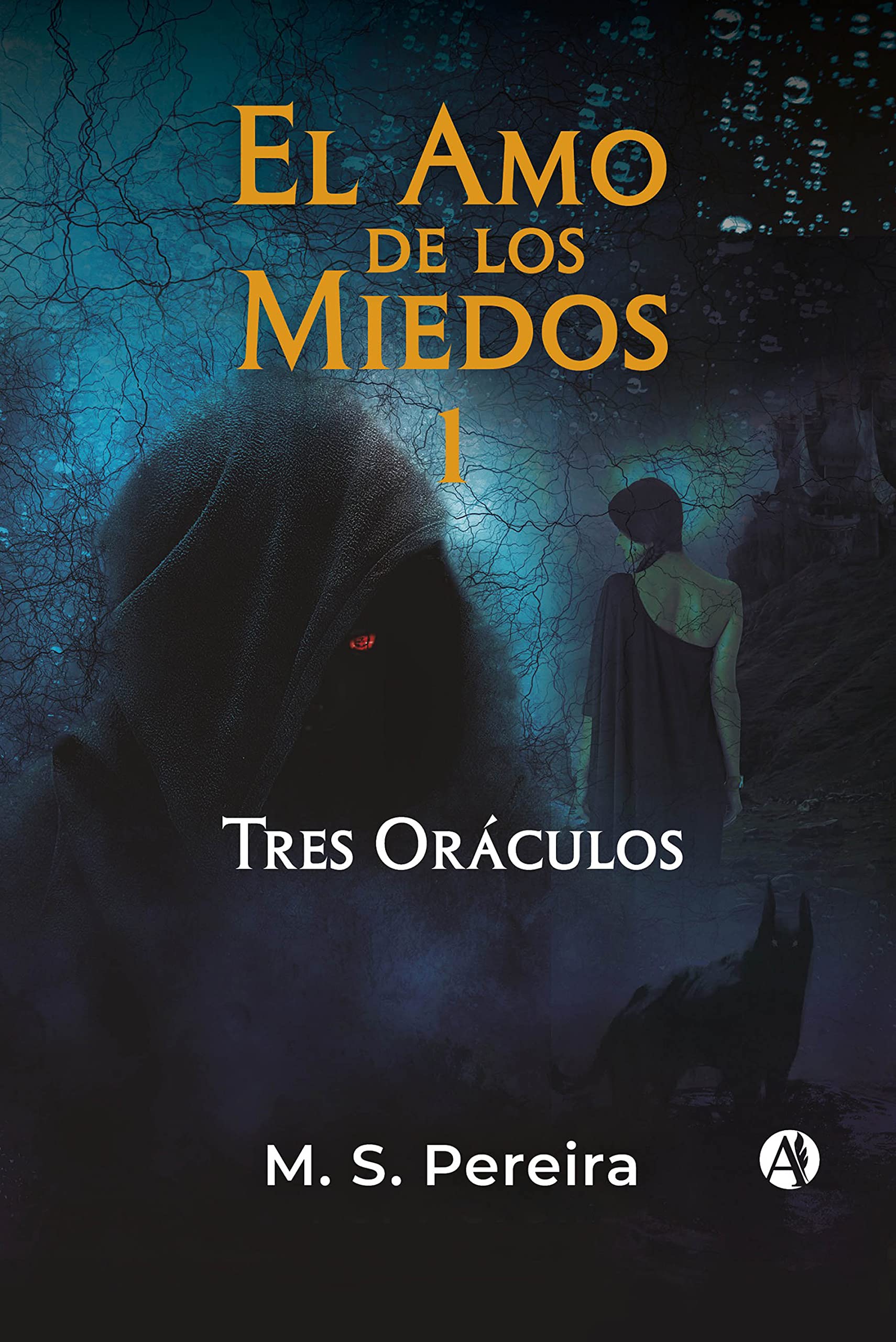El Amo de los Miedos 1: Tres Oráculos