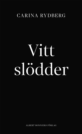 Vitt slödder