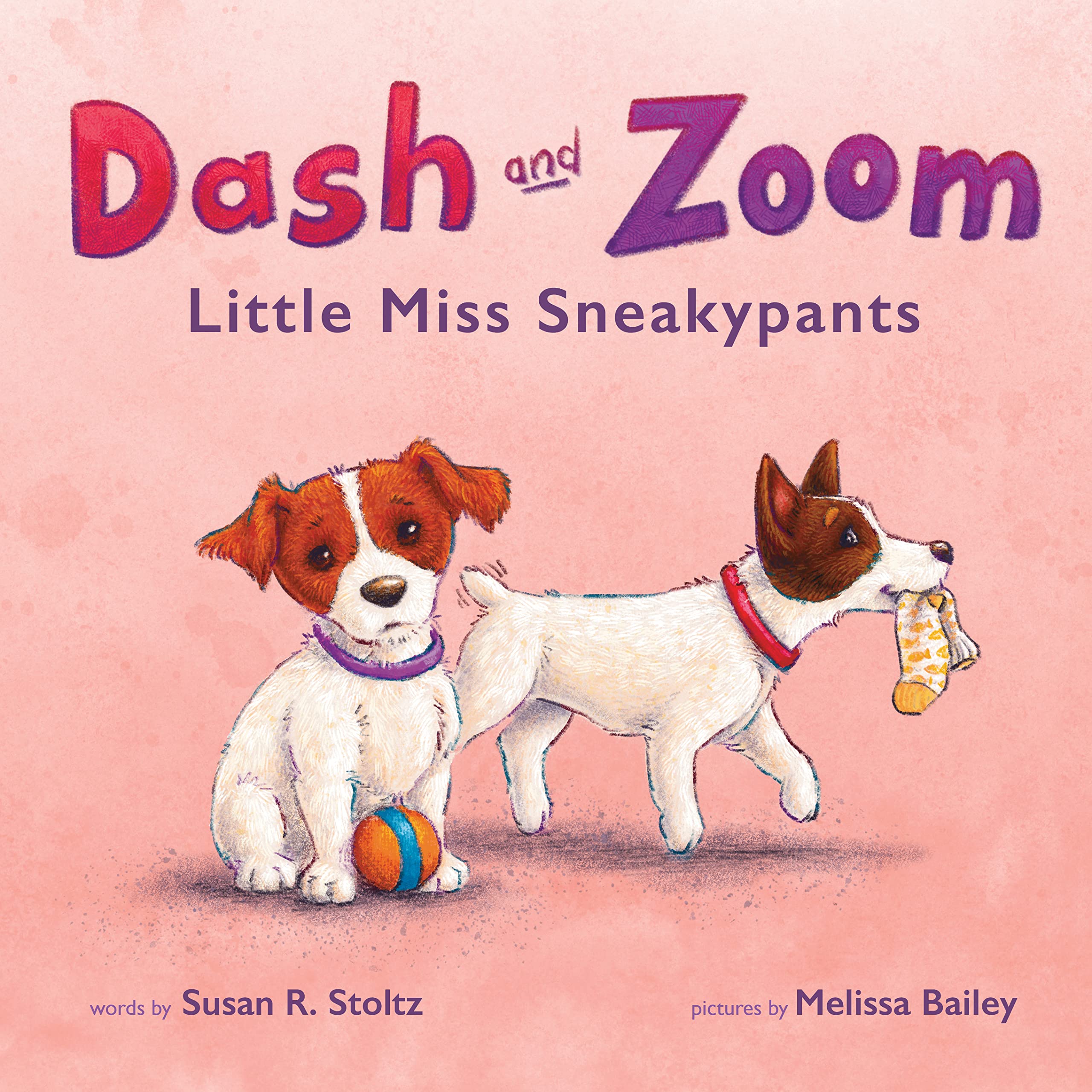 Dash and Zoom Little Miss Sneaky Pants by Susan R. Stoltz Goodreads