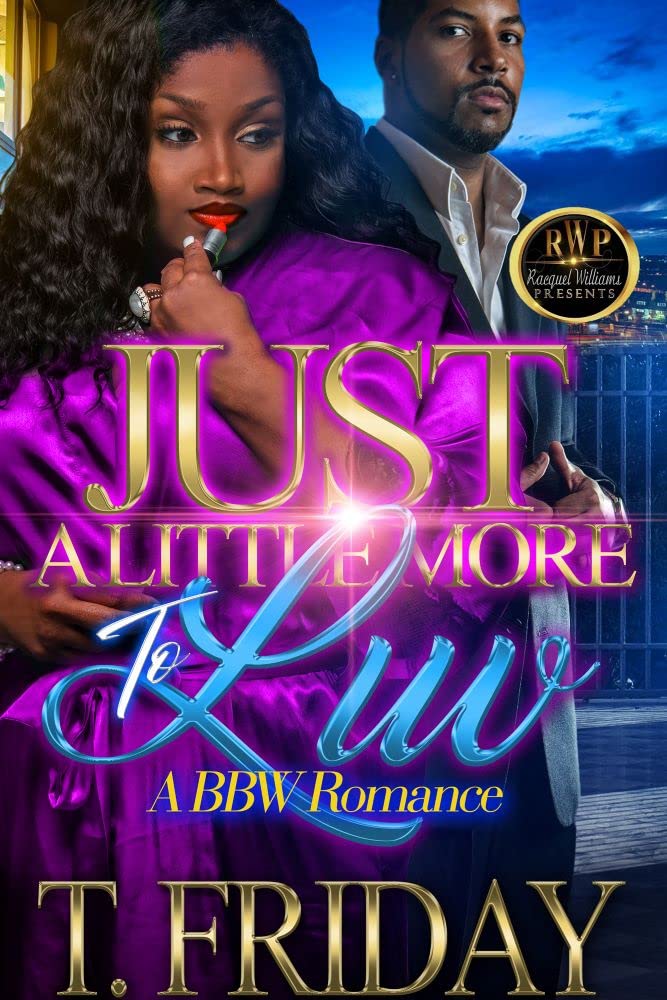 Just A Little More To Luv book cover