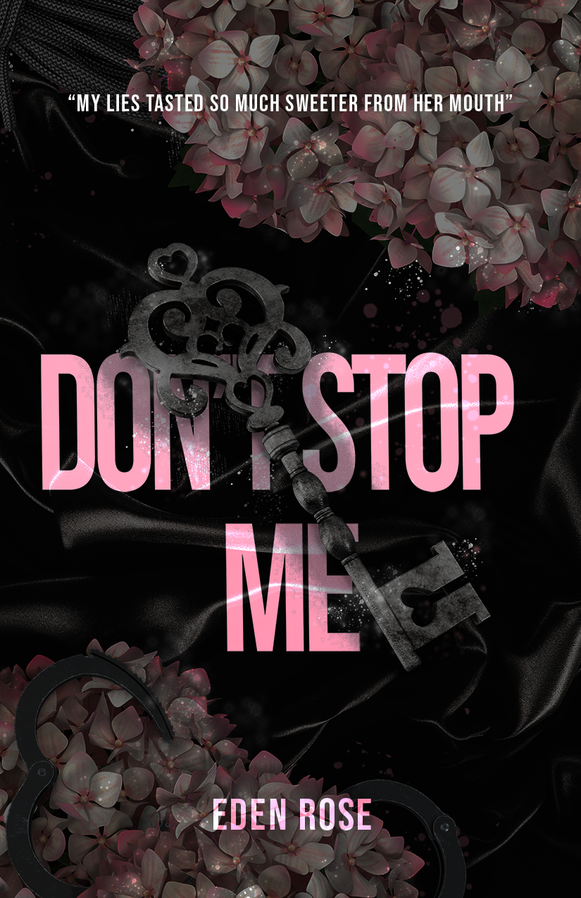 Don't Stop Me by Eden Rose Goodreads