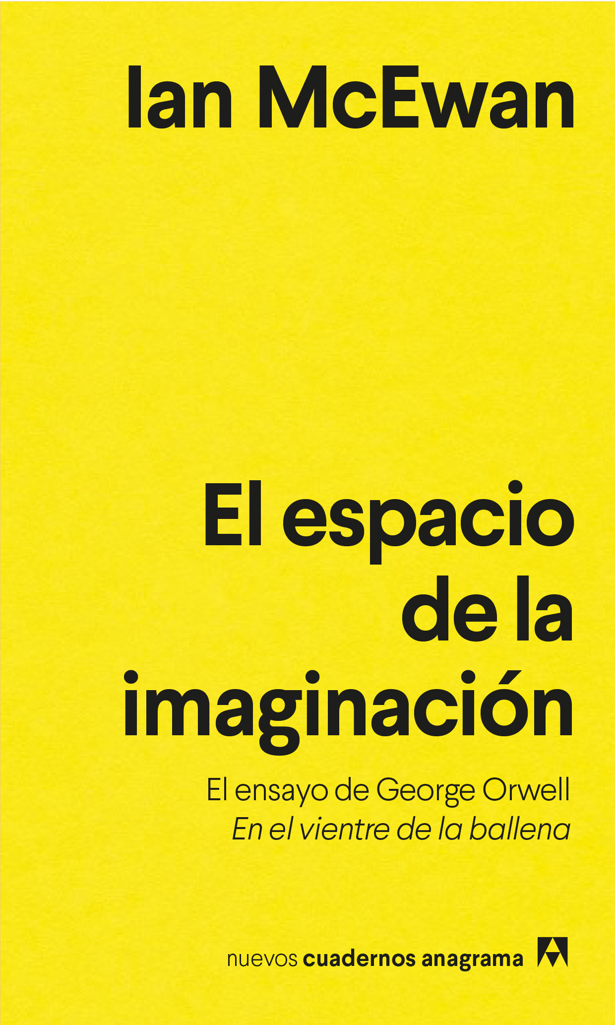 El espacio de la imaginación: El ensayo de George Orwell En el vientre de la ballena