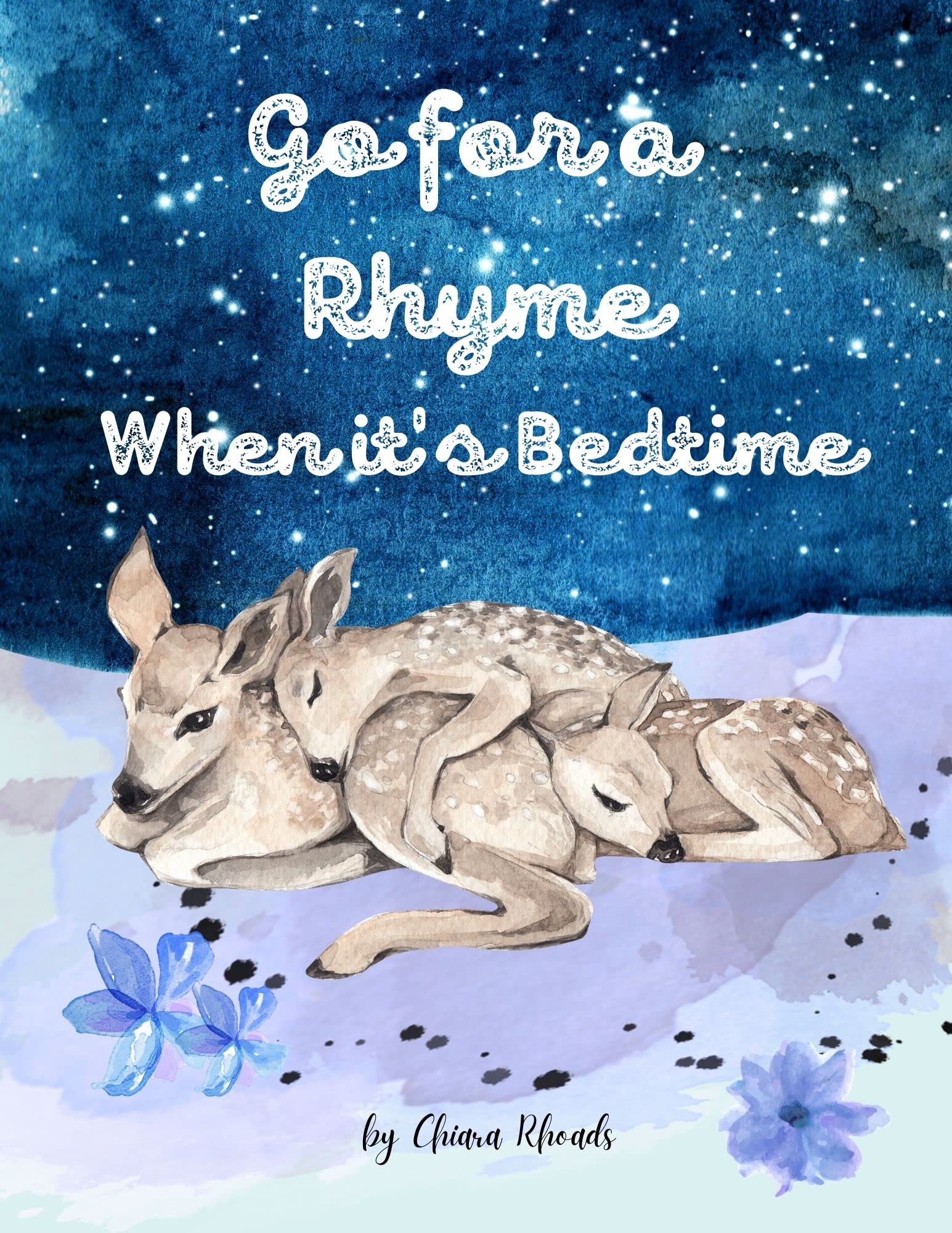 Go For A Rhyme When It's Bedtime An Illustrated Book for Children by