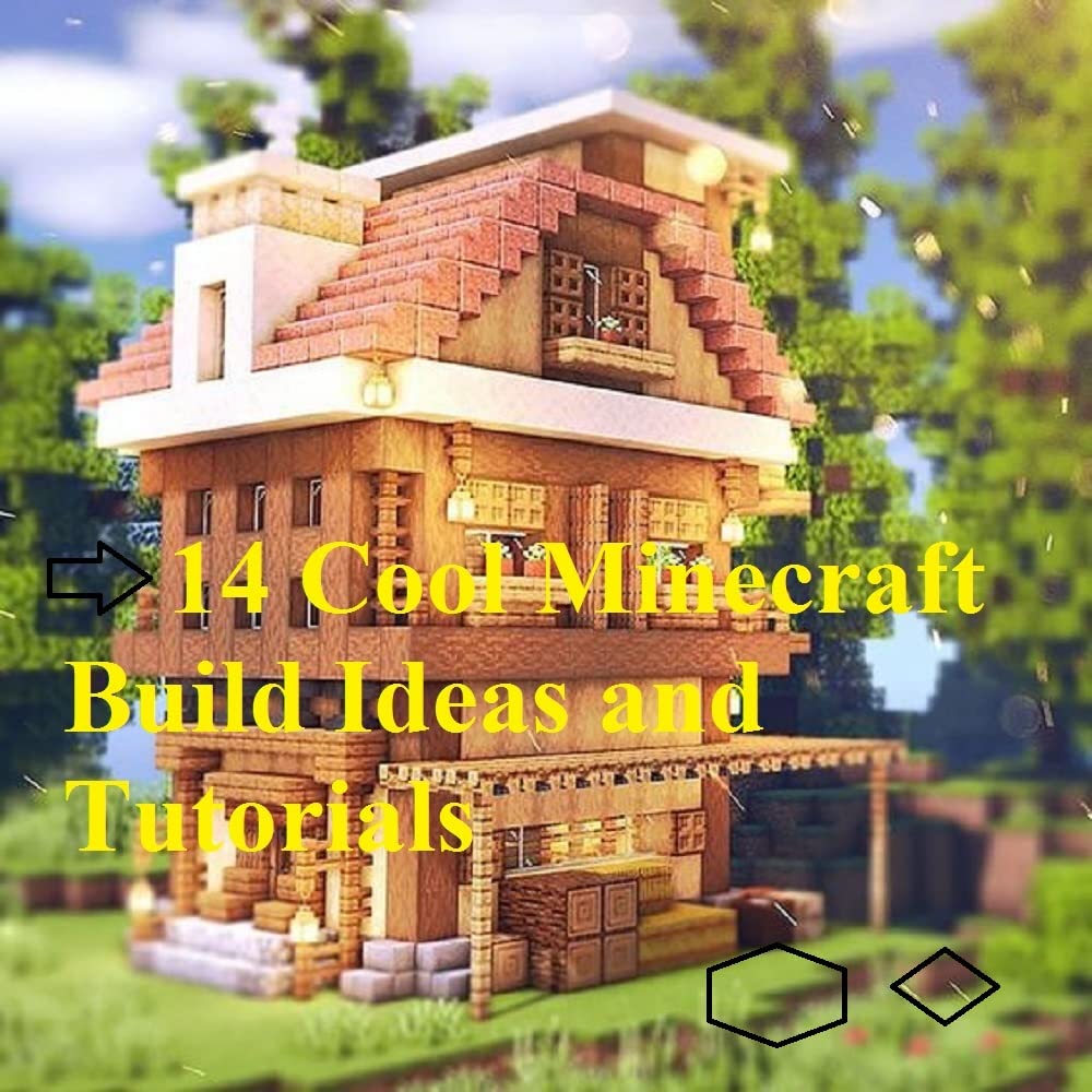 Amazing Minecraft Building Ideas