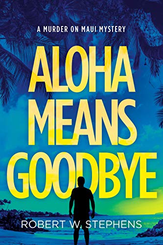 Aloha Means Goodbye