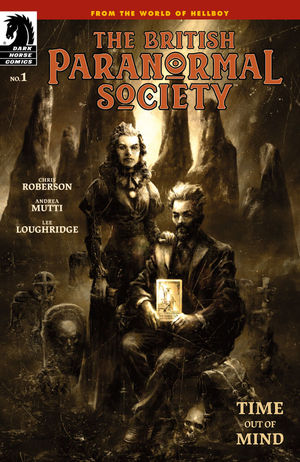 The British Paranormal Society: Time out of mind #1