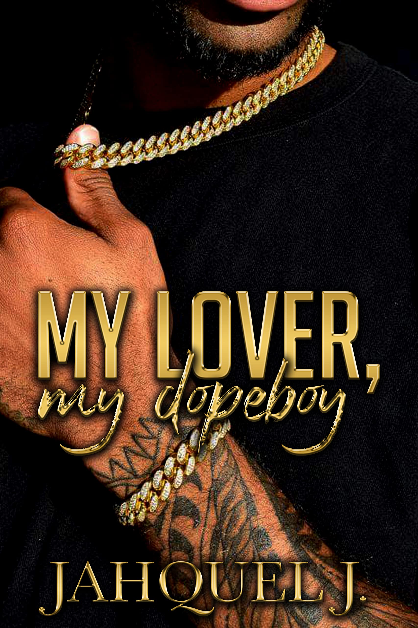 My Lover, My Dope boy book cover