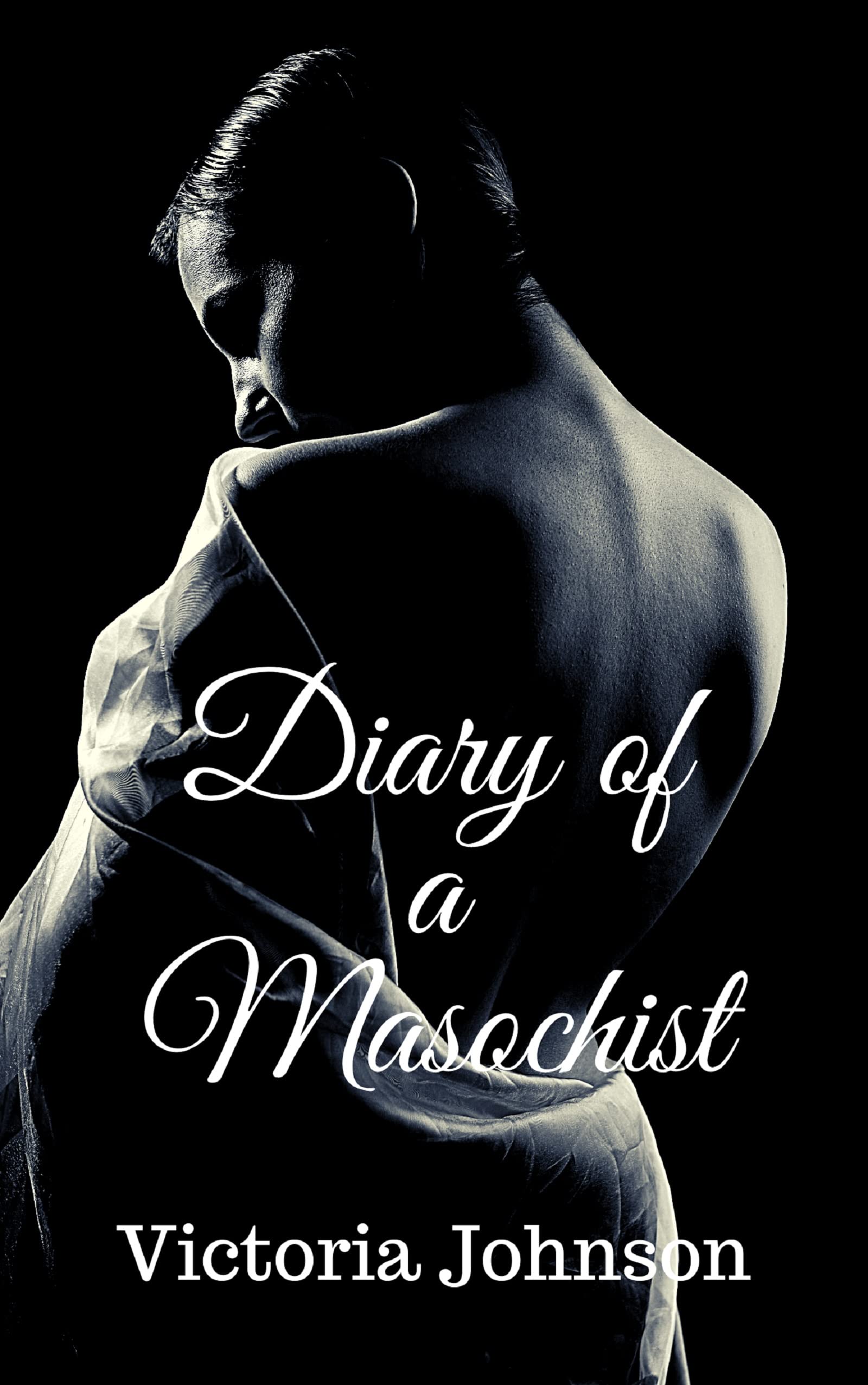 Diary of a Masochist