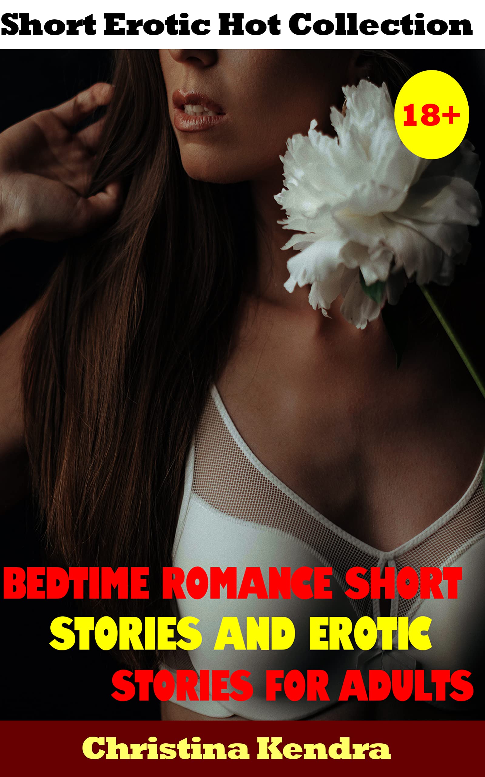 Bedtime Romance Short Stories and Erotic Stories for Adults: Explicit
