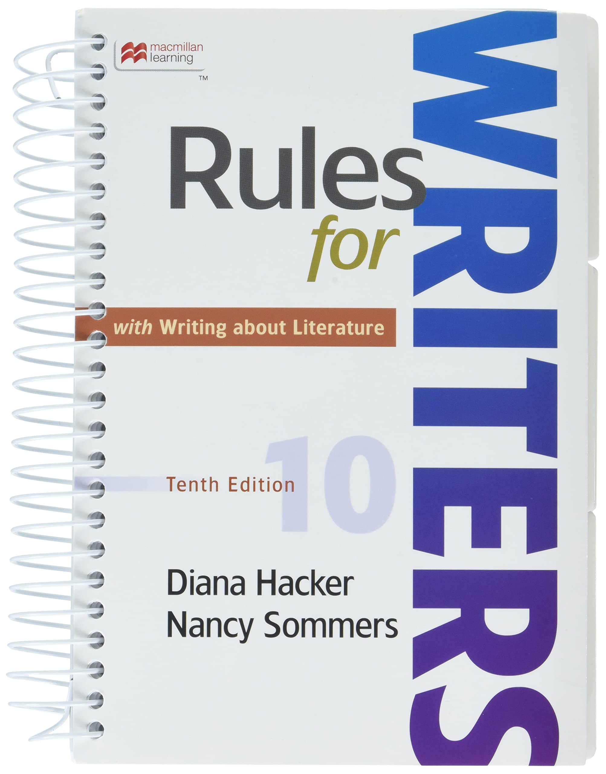 Rules for Writers with Writing about Literature (Tabbed Version) Achieve with Rules for Writers