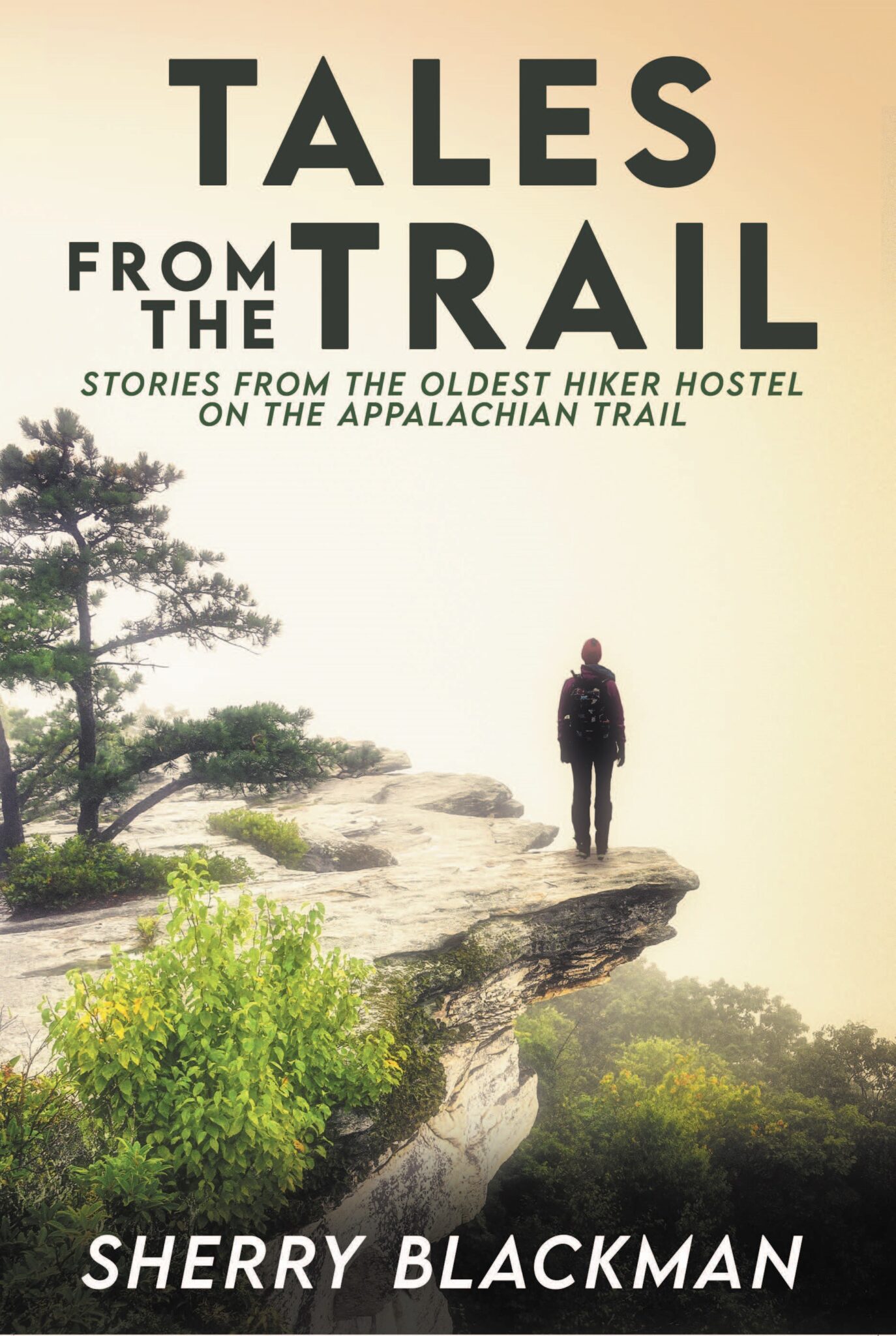 Tales from the Trail: Stories from the Oldest Hiker Hostel on the Appalachian Trail