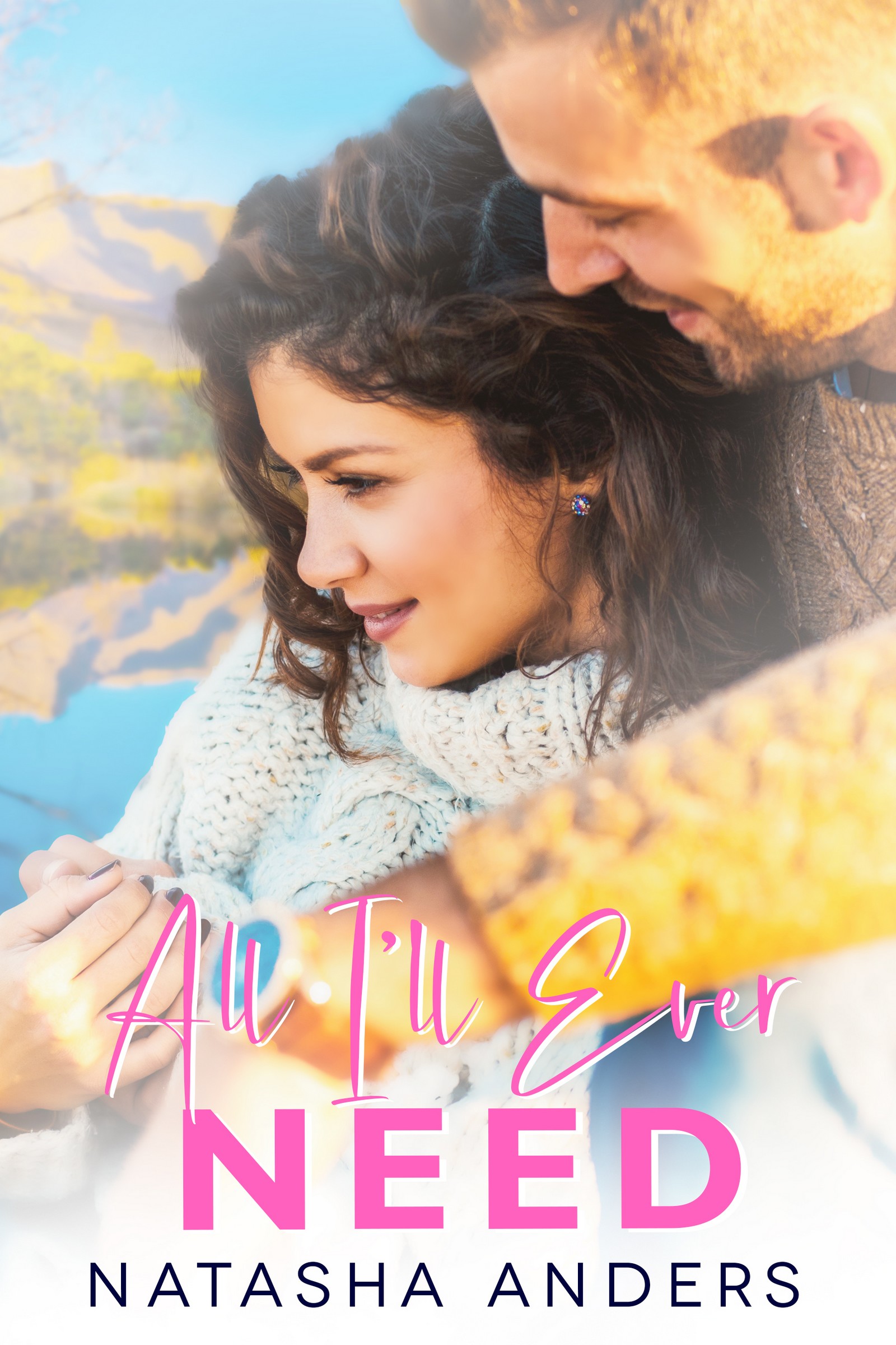 All I'll Ever Need book cover