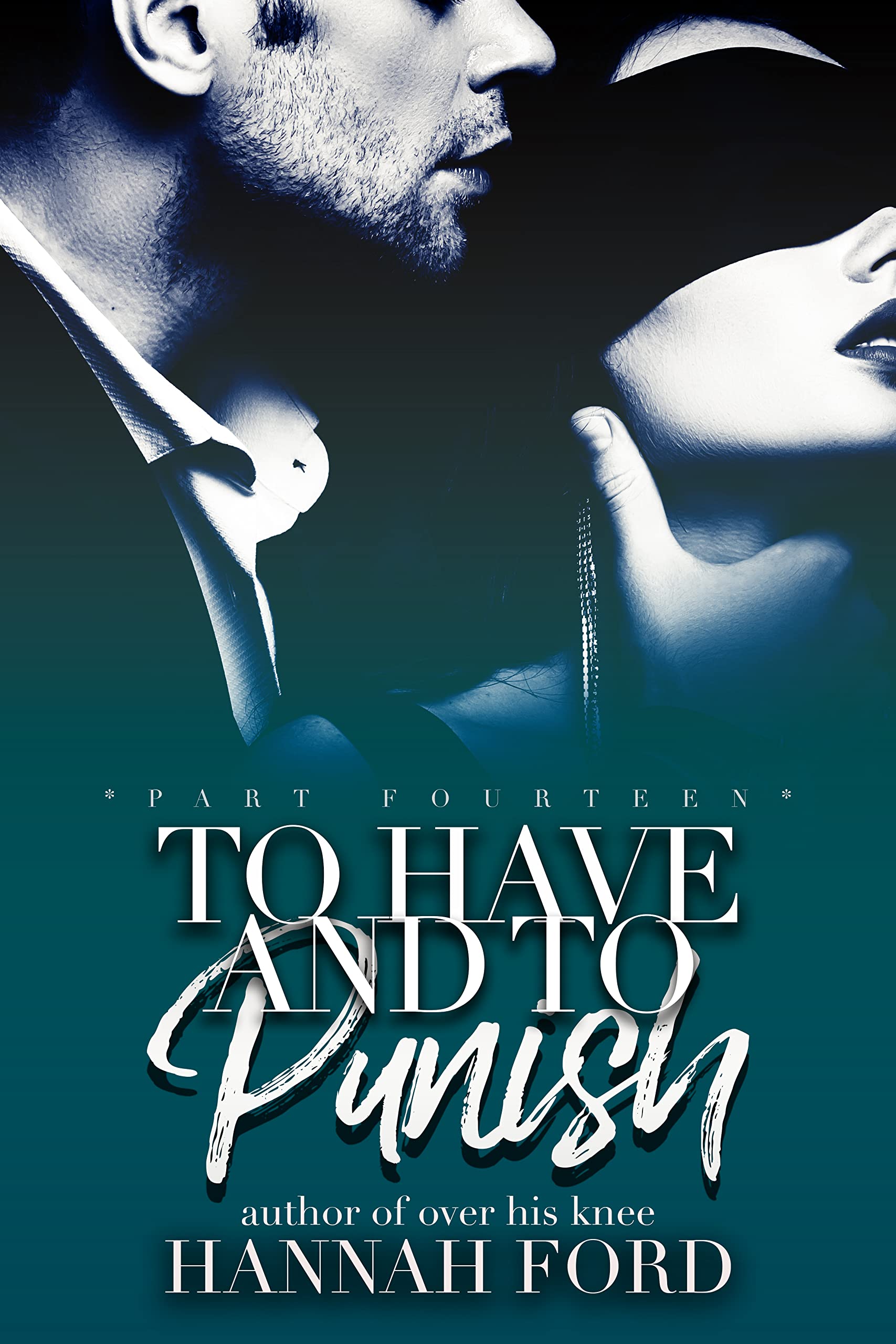 To Have And To Punish