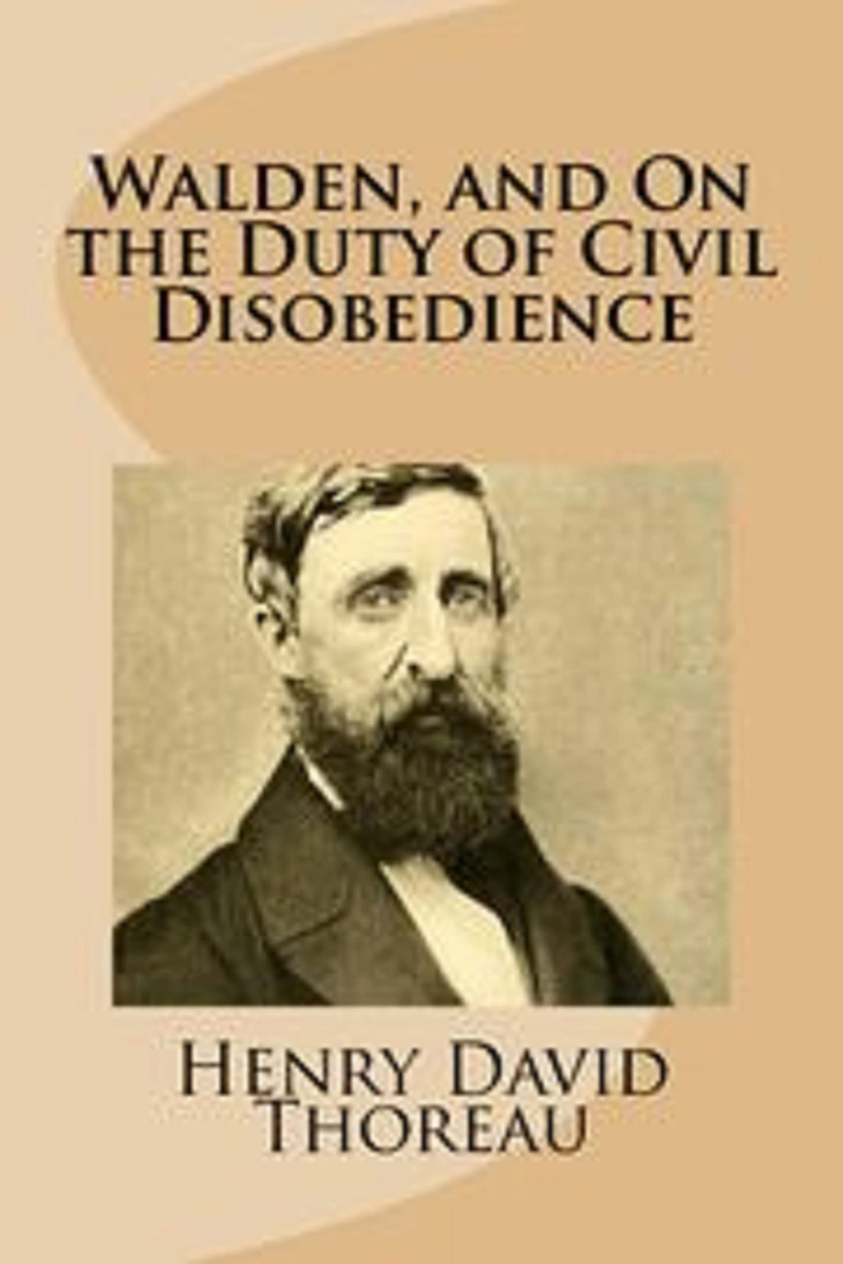 Walden, and On The Duty Of Civil Disobedience by Henry David Thoreau